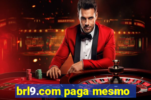 brl9.com paga mesmo